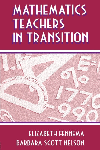 Mathematics Teachers in Transition