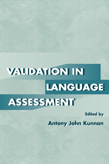 Book cover of: Validation in Language Assessment