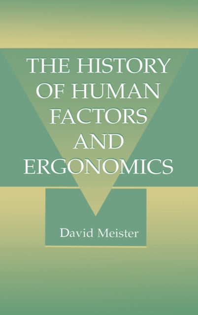 Book cover of: History of Human Factors and Ergonomics