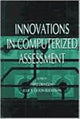 Book cover of: Innovations in Computerized Assessment