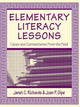 Book cover of: Elementary Literacy Lessons. By: Janet C. Richards