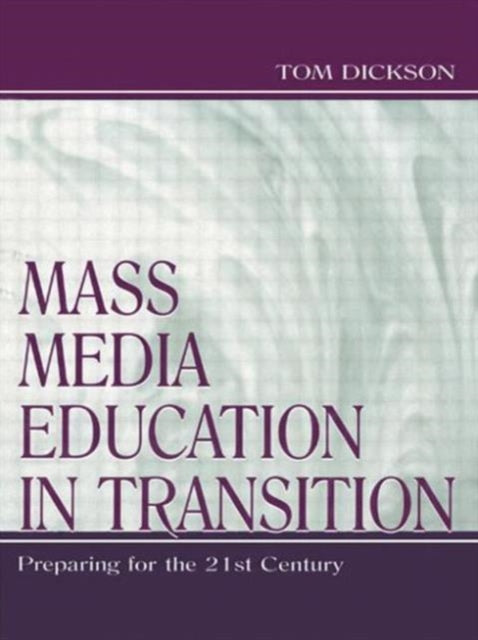 Mass Media Education in Transition