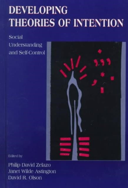 Book cover of: Developing Theories of Intention