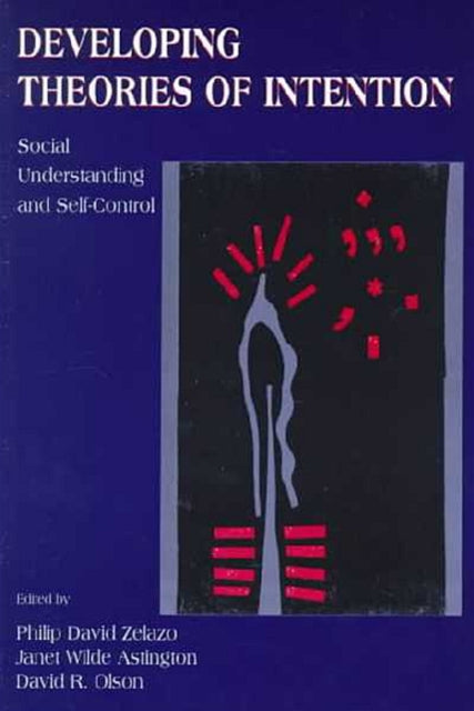 Book cover of: Developing Theories of Intention