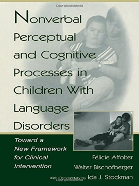 Nonverbal Perceptual and Cognitive Processes in Children With Language Disorders