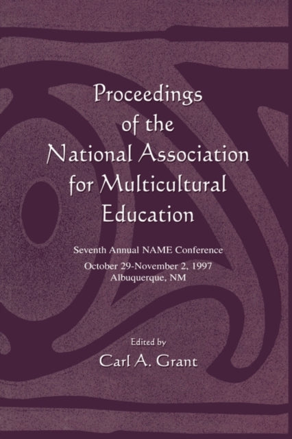 Book cover of: Proceedings of the National Association for Multicultural Education. By: Carl A. Grant
