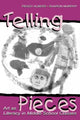 Book cover of: Telling Pieces. By: Peggy Albers
