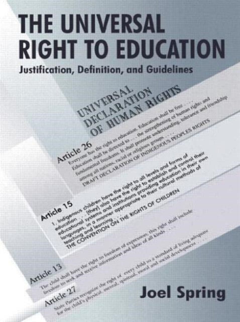 Book cover of: Universal Right to Education. By: Joel Spring