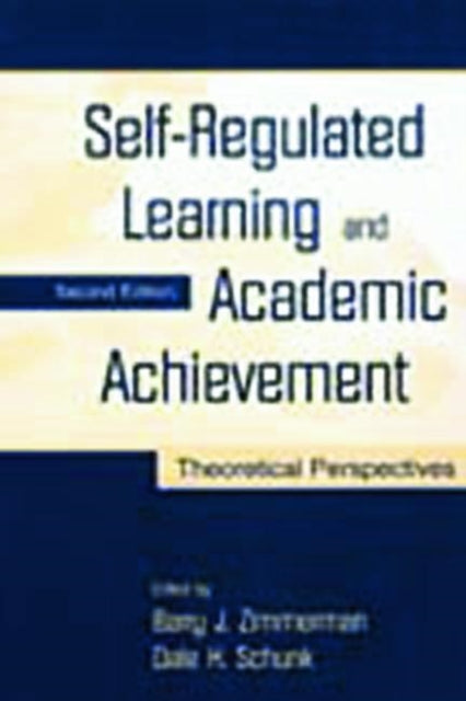 Book cover of: Self-Regulated Learning and Academic Achievement