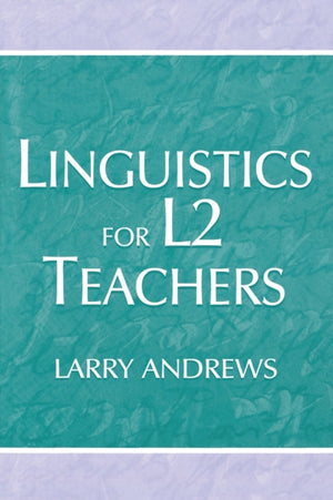 Linguistics for L2 Teachers