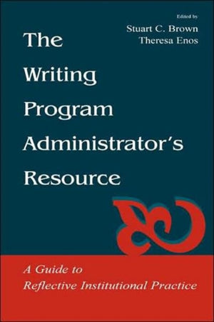 Writing Program Administrator's Resource