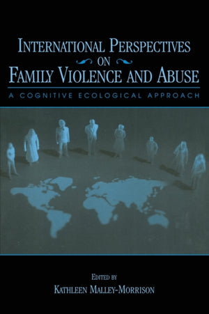 International Perspectives on Family Violence and Abuse