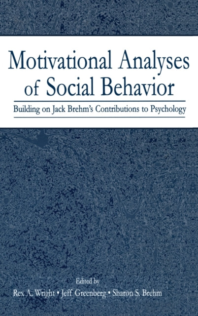Motivational Analyses of Social Behavior