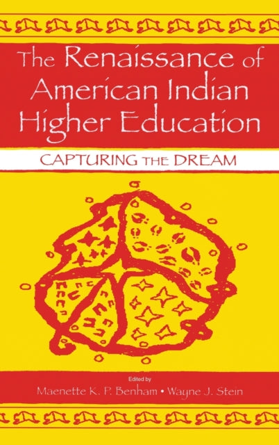 Book cover of: Renaissance of American Indian Higher Education