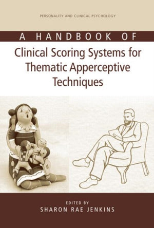 Handbook of Clinical Scoring Systems for Thematic Apperceptive Techniques