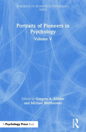 Portraits of Pioneers in Psychology