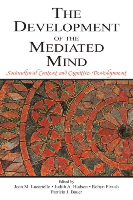 Book cover of: Development of the Mediated Mind