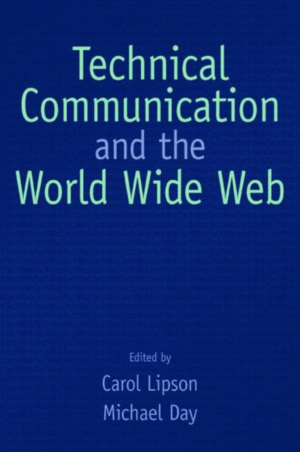 Book cover of: Technical Communication and the World Wide Web
