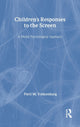 Book cover of: Children's Responses to the Screen. By: Patti M. Valkenburg