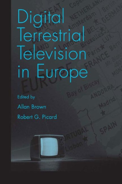 Book cover of: Digital Terrestrial Television in Europe