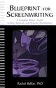 Book cover of: Blueprint for Screenwriting. By: Rachel Ballon