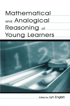 Mathematical and Analogical Reasoning of Young Learners
