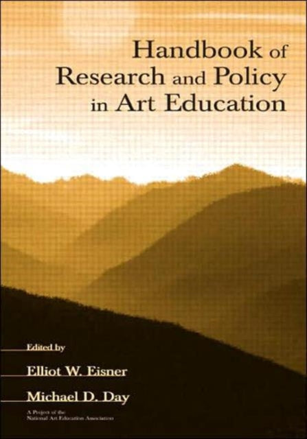Handbook of Research and Policy in Art Education