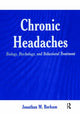 Book cover of: Chronic Headaches. By: Jonathan M. Borkum
