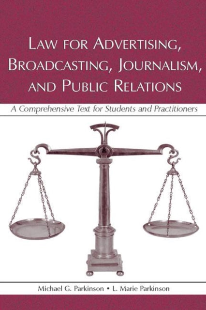 Law for Advertising, Broadcasting, Journalism, and Public Relations