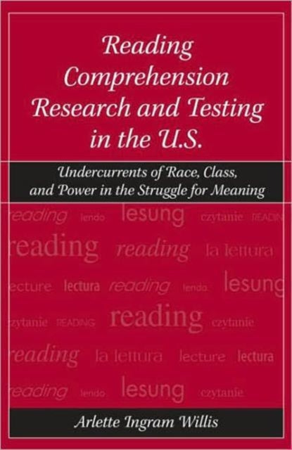 Reading Comprehension Research and Testing in the U.S.