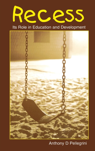 Book cover of: Recess. By: Anthony D. Pellegrini