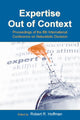 Book cover of: Expertise Out of Context. By: Robert R. Hoffman, International Conference on Naturalistic Decision Making (6th 2003 Pensacola Beach, Fla.)