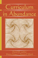 Book cover of: Curriculum in Abundance. By: David W. Jardine