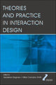 Book cover of: Theories and Practice in Interaction Design
