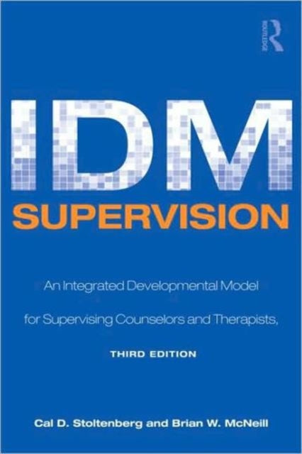 Book cover of: IDM Supervision. By: Cal D. Stoltenberg