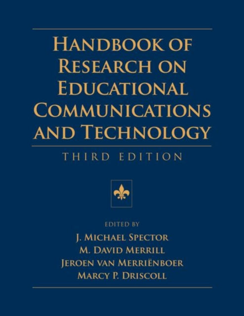 Book cover of: Handbook of Research on Educational Communications and Technology. By: Philip A. Harris