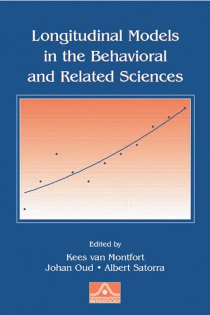 Book cover of: Longitudinal Models in the Behavioral and Related Sciences