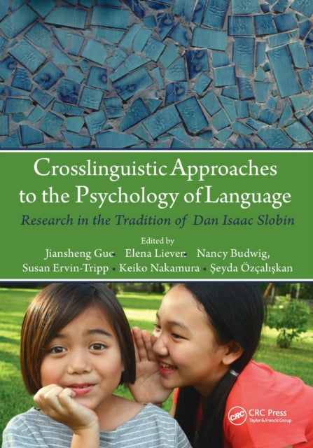 Book cover of: Crosslinguistic Approaches to the Psychology of Language