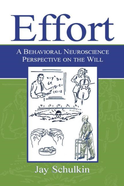 Book cover of: Effort. By: Jay Schulkin