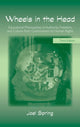 Book cover of: Wheels in the Head. By: Joel H. Spring, Joel Spring