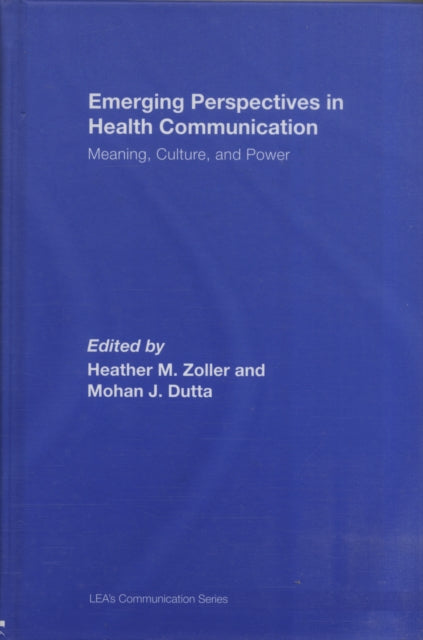 Emerging Perspectives in Health Communication