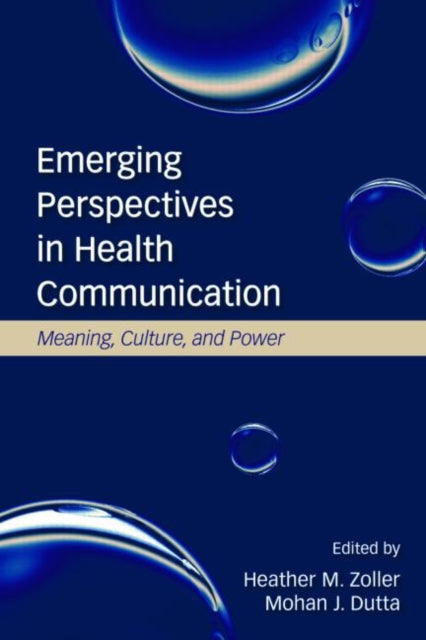 Emerging Perspectives in Health Communication