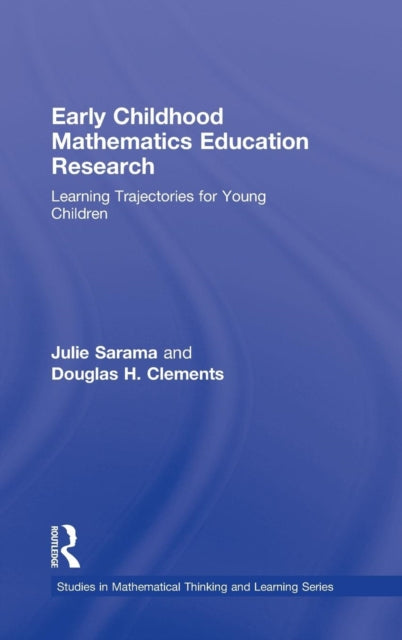 Book cover of: Early Childhood Mathematics Education Research. By: Julie Sarama