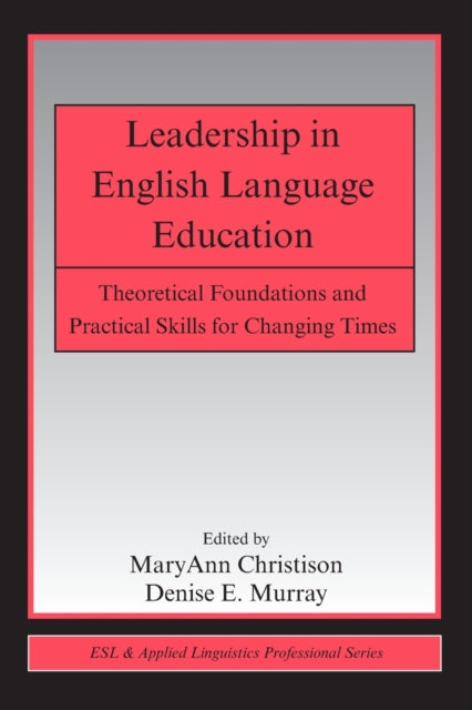 Book cover of: Leadership in English Language Education. By: Mary Christison
