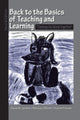 Book cover of: Back to the Basics of Teaching and Learning. By: David William Jardine
