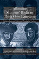 Book cover of: Affirming Students' Right to their Own Language. By: Katz