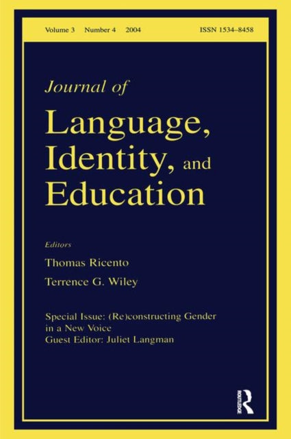 Book cover of: (Re)constructing Gender in a New Voice. By: Juliet Langman