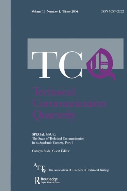 Book cover of: State of Technical Communication in Its Academic Context: Part I. By: Carolyn Rude