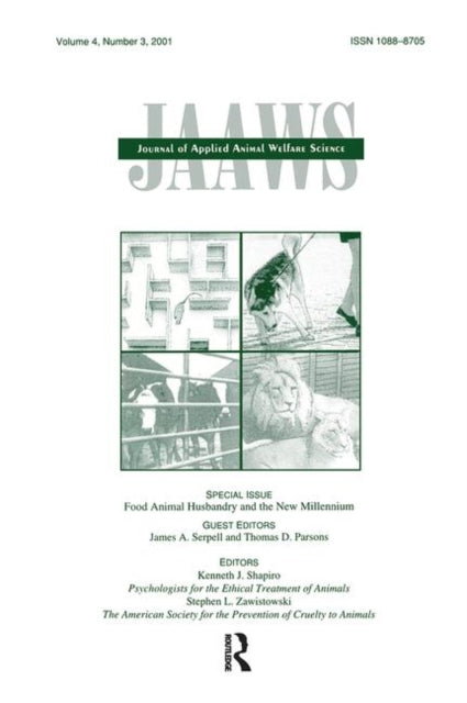 Food Animal Husbandry and the New Millennium