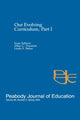 Book cover of: Our Evolving Curriculum